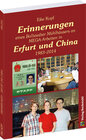 Buchcover Erinnerungen eines Bollstedter Mühlhäusers an MEGA-Arbeiten in Erfurt und China 1983–2014