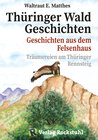 Buchcover Thüringer Wald Geschichten - Geschichten aus dem Felsenhaus