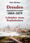 Buchcover Otto Richter - Jungenderinnerungen - DRESDEN 1869–1879