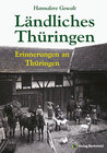 Buchcover Ländliches Thüringen - Erinnerungen an Thüringen
