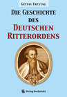 Buchcover Die Geschichte des Deutschen Ritterordens