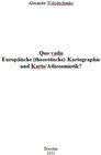 Buchcover Quo vadis Europäische (theoretische) Kartographie und Karto/Atlassemiotik?