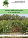 Buchcover Utilization of Miscanthus biomass for bio-based products