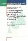 Buchcover Aktuelle Fragen der Baumpflege und -verwendung, Denkmal-/Naturschutz, Alleen und alte Baumarten