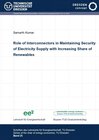 Buchcover Role of Interconnectors in Maintaining Security of Electricity Supply with Increasing Share of Renewables