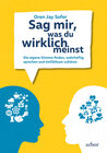 Buchcover Sag mir, was du wirklich meinst