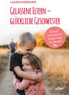 Buchcover Gelassene Eltern – glückliche Geschwister