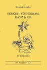 Buchcover Seekuh, Griesgram, Katz & Co.