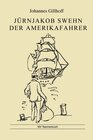 Buchcover Jürnjakob Swehn der Amerikafahrer