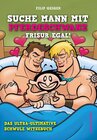 Buchcover Suche Mann mit Pferdeschwanz – Frisur egal!