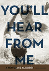 Buchcover You'll hear from me