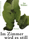 Buchcover Im Zimmer wird es still