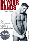 Buchcover In Your Hands. The Everyman's Guide to Masturbation