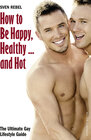 Buchcover How to Be Happy, Healthy … and Hot