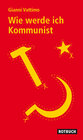 Buchcover Wie werde ich Kommunist
