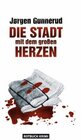 Buchcover Die Stadt mit dem großen Herzen