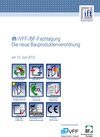 Buchcover ift-/VFF-/BF-Fachtagung "Die neue Bauproduktenverordnung vom 12.06.2012