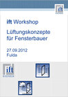 Buchcover ift-Workshop "Lüftungskonzepte für Fensterbauer"