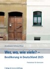 Buchcover Wer, wo, wie viele? - Bevölkerung in Deutschland 2025