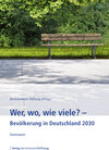 Buchcover Wer, wo, wie viele? - Bevölkerung in Deutschland 2030