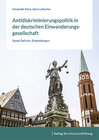 Buchcover Antidiskriminierungspolitik in der deutschen Einwanderungsgesellschaft