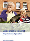 Buchcover Demographie konkret - Pflege kommunal gestalten