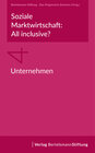 Buchcover Soziale Marktwirtschaft: All inclusive? Band 4: Unternehmen