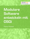 Buchcover Modulare Software entwickeln mit OSGi