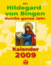 Buchcover Mit Hildegard von Bingen durchs ganze Jahr - Kalender 2009