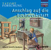 Buchcover CD WISSEN Junior - TATORT FORSCHUNG. Anschlag auf die Buchwerkstatt