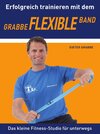 Buchcover Erfolgreich trainieren mit dem Grabbe Flexible Band