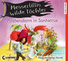 Buchcover Messerlillis wilde Töchter - Piratenalarm in Santocruz