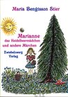 Buchcover Marianne das Heidelbeermädchen und andere Märchen