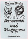 Buchcover Superratt und Megaguru