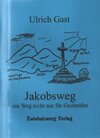 Buchcover Jakobsweg - ein Weg nicht nur für Gscheitles