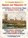 Buchcover Humor auf Englisch IV: A Satirical Sightseeing Tour of London (from A-Z)