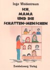 Buchcover Ich, Mama und die Schatten-Menschen