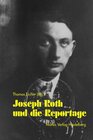 Buchcover Joseph Roth und die Reportage