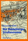 Buchcover Die Heidelberger Straßennamen