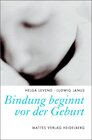 Buchcover Bindung beginnt vor der Geburt