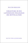 Buchcover Einleitung in die Lateinische Philologie des Mittelalters (Mittellatein)