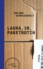 Buchcover Laura, 30, Paketbotin
