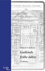 Buchcover Gutkinds frühe Jahre