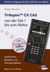 Buchcover TI-Nspire CX CAS  von der Sek I bis zum Abitur