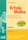 Buchcover Erfolg in Mathe: Realschulabschluss Mathematik Baden-Württemberg Pflichtteil 2015