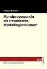 Buchcover Mundpropaganda als steuerbares Marketinginstrument
