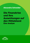 Buchcover Die Finanzkrise und ihre Auswirkungen auf den Mittelstand