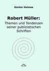 Buchcover Robert Müller: Themen u. Tendenzen seiner publizistischen Schriften