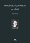 Buchcover Franziska zu Reventlow: Werke 4 - Jugendbriefe
