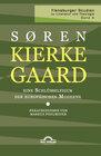 Buchcover Kierkegaard – eine Schlüsselfigur der europäischen Moderne